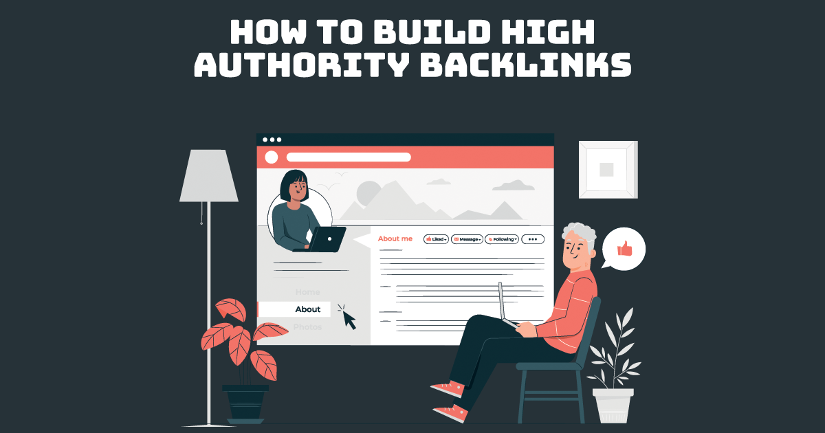 How To Build High Authority Backlinks